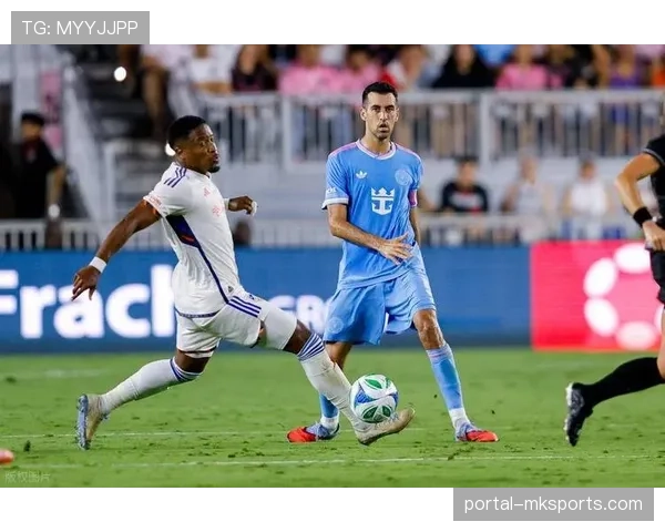 迈阿密国际老将布斯克茨中场调度 传球成功率维系控球优势